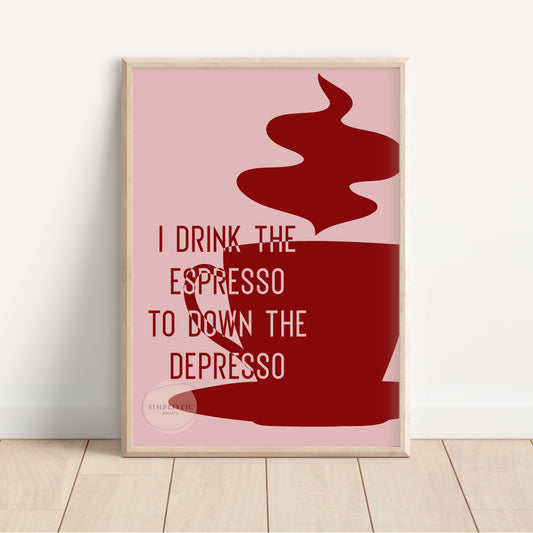 Espresso for the Depresso